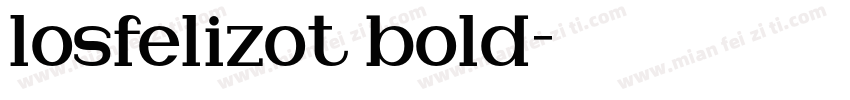 losfelizot bold字体转换